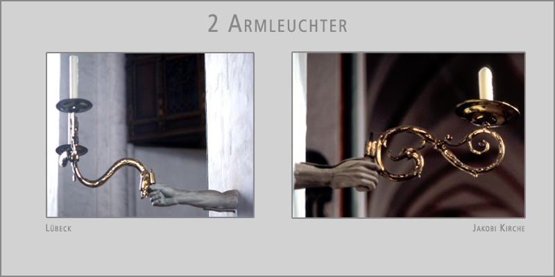 Armleuchter in Lübeck